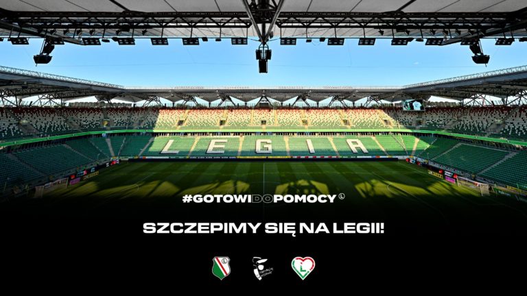 Stadion Legii zostanie centralnym punktem szczepień w Warszawie!