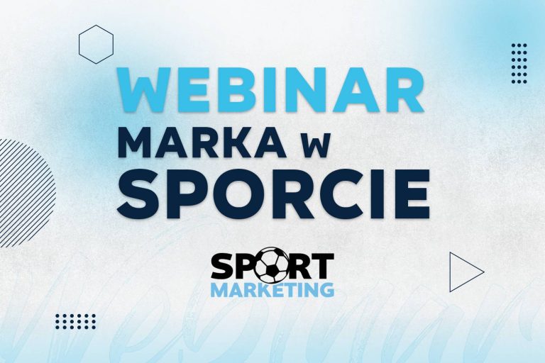 Webinar Marka w Sporcie już za nami!