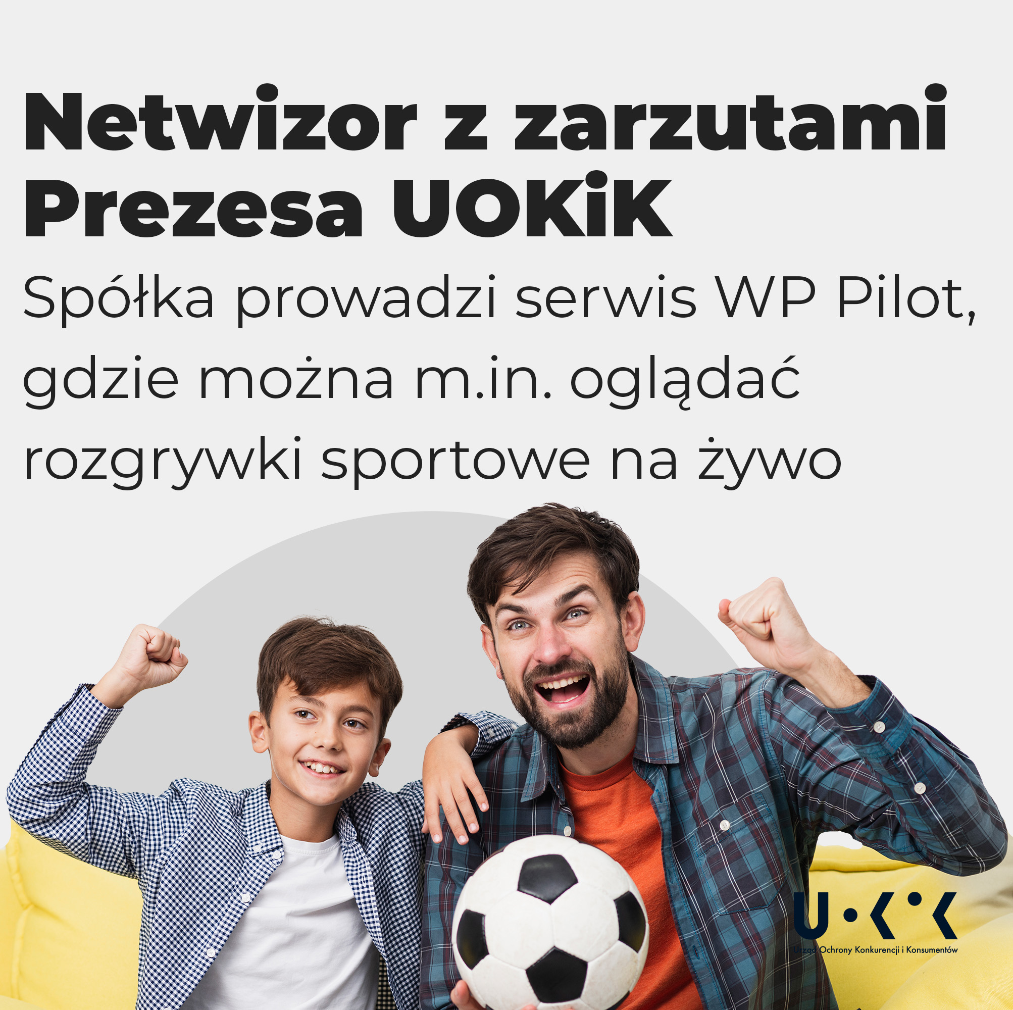 Prezes UOKiK skierował zarzuty do WP Pilot.