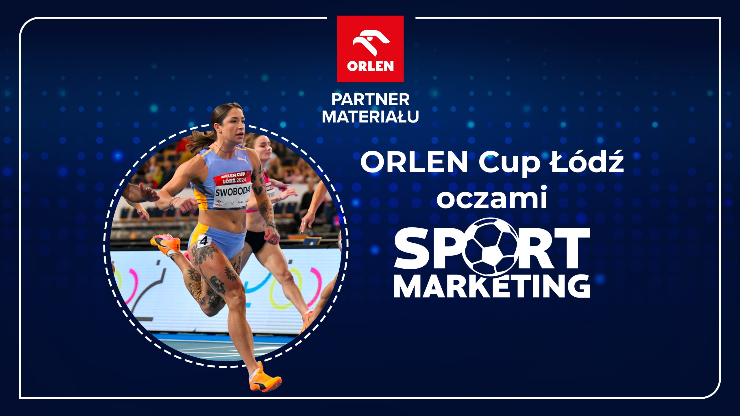 Tak było na Orlen Cup w Łodzi