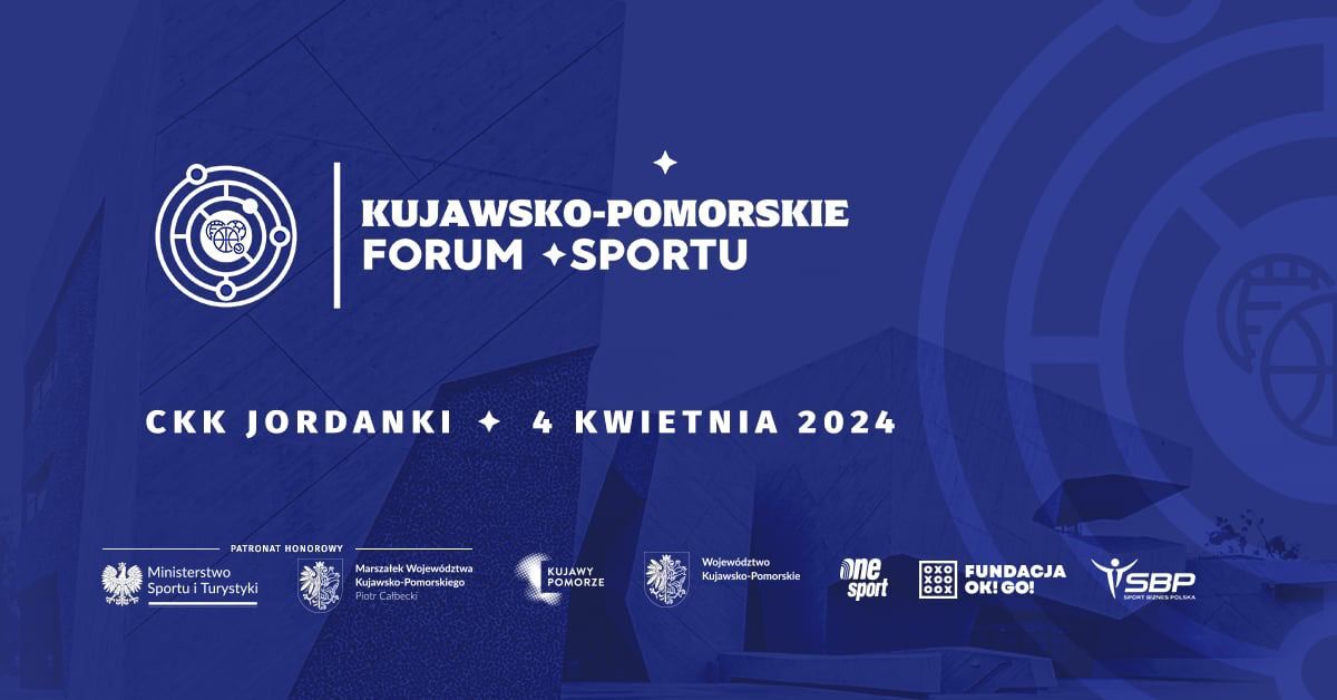 KUJAWSKO-POMORSKIE FORUM SPORTU zaprasza wszystkich pasjonatów