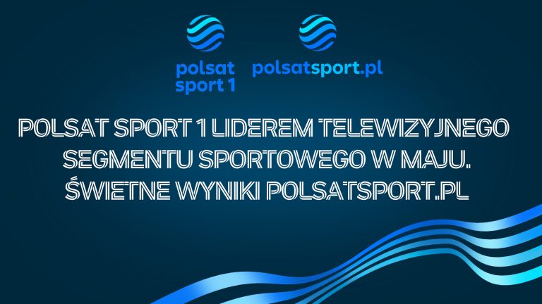 Polsat Sport 1 liderem wśród kanałów sportowych w maju