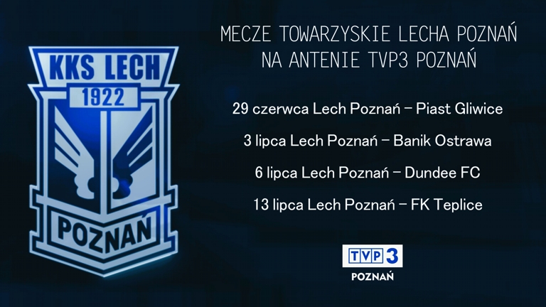 Wiemy, kto pokaże mecze sparingowe Lecha Poznań