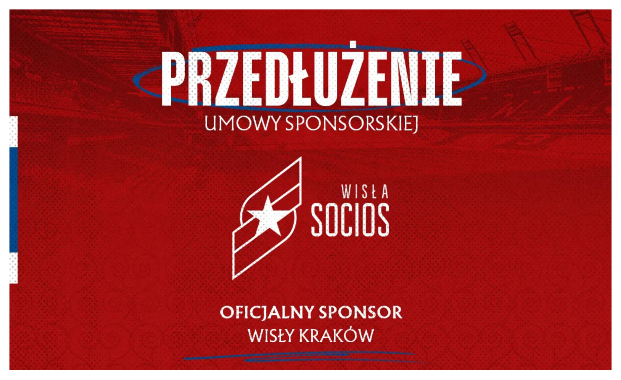 Stowarzyszenie Socios pozostaje Sponsorem Wisły Kraków!