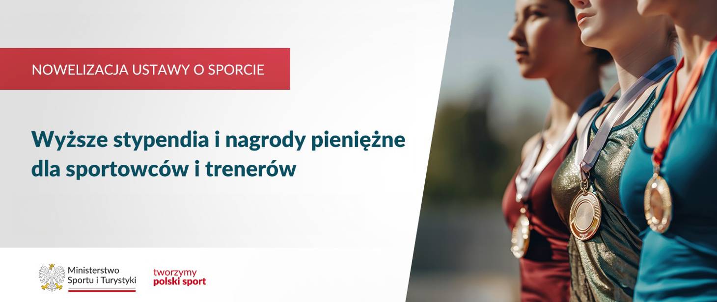 Wyższe stypendia i nagrody pieniężne dla sportowców i trenerów