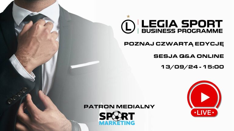 Legia zaprasza na Q&amp;A odnośnie Sport Business Programme