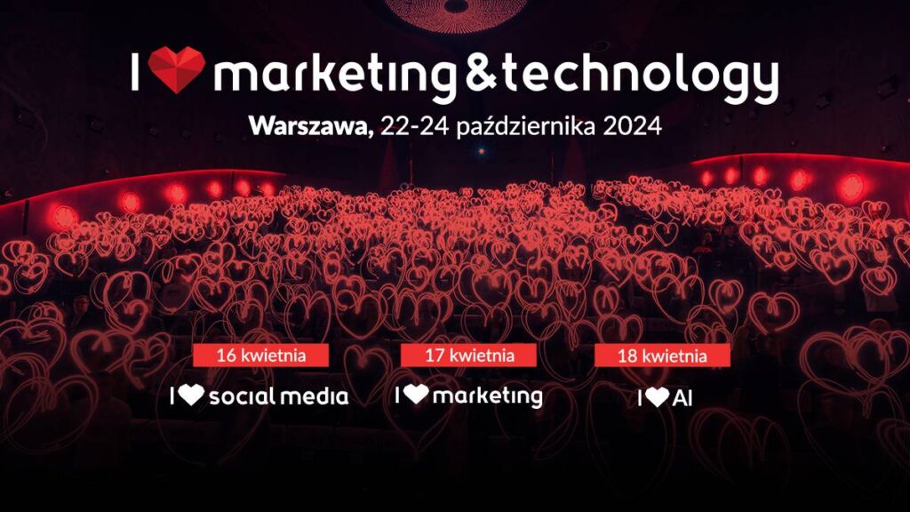 SportMarketing.pl partnerem medialnym konferencji I ❤  Marketing &amp; Technology