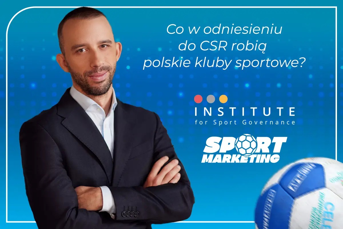 Co w odniesieniu do CSR robią polskie kluby sportowe?